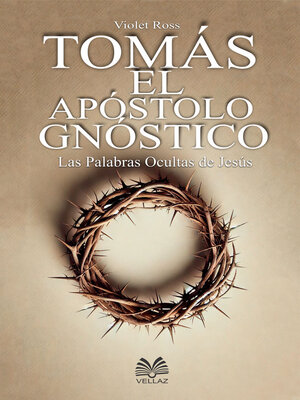 cover image of Tomás el Apóstol Gnóstico